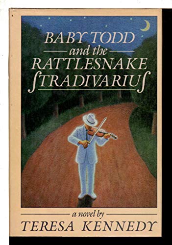 Beispielbild fr Baby Todd and the Rattlesnake Stradivarius zum Verkauf von Wonder Book
