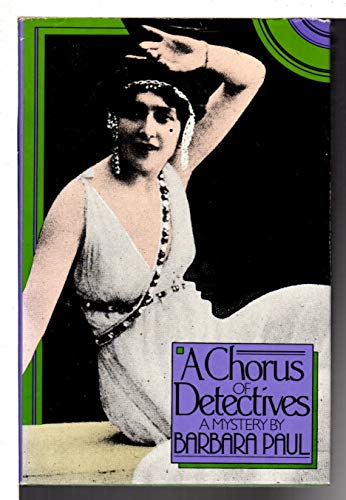 A Chorus of Detectives (9780312005764) by Paul, Barbara