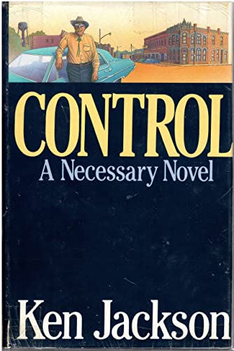 Beispielbild fr Control: a Necessary Novel zum Verkauf von Callaghan Books South