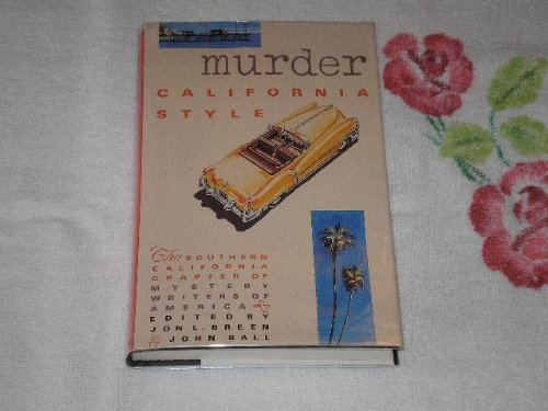 Stock image for MURDER CALIFORNIA STYLE for sale by William L. Horsnell
