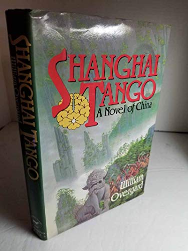 Beispielbild fr Shanghai Tango zum Verkauf von ThriftBooks-Dallas