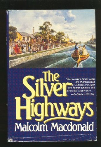 Beispielbild fr The Silver Highways zum Verkauf von Wonder Book