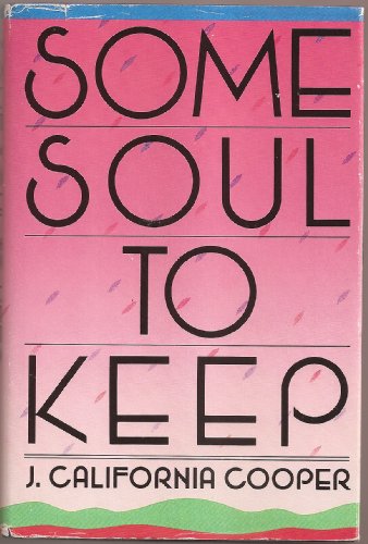 Some Soul to Keep (9780312006846) by Cooper, J. California