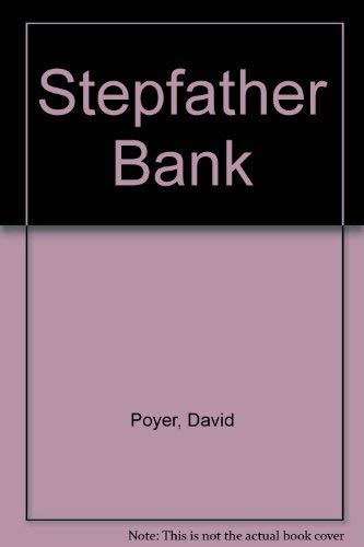STEPFATHER BANK
