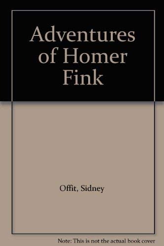 9780312007003: Adventures of Homer Fink