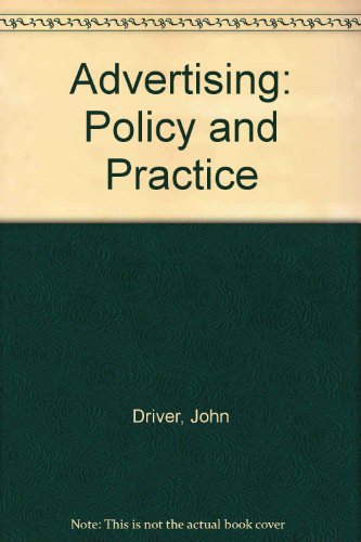 Imagen de archivo de Advertising : Policy and Practice a la venta por Better World Books