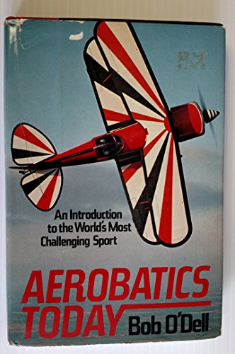 Stock image for Aerobatics Today for sale by Better World Books: West