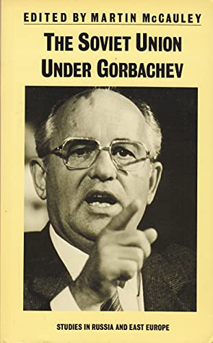 Beispielbild fr The Soviet Union Under Gorbachev zum Verkauf von B-Line Books
