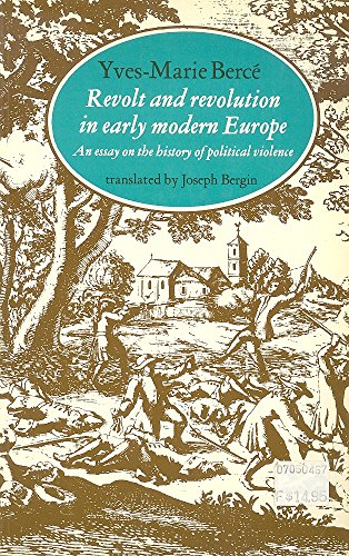 Beispielbild fr Revolt and Revolution in Early Modern Europe : An Essay on the History of Political Violence zum Verkauf von Better World Books