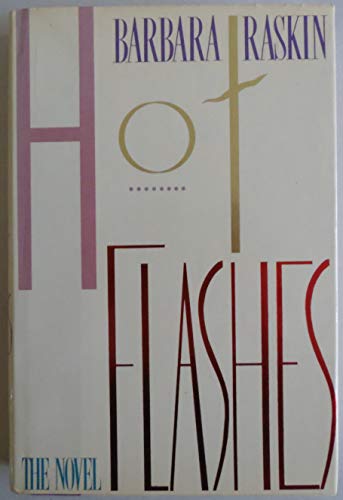 9780312010409: Hot Flashes