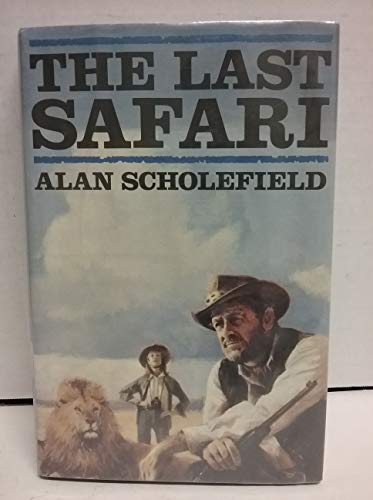 Imagen de archivo de The Last Safari a la venta por Books End Bookshop