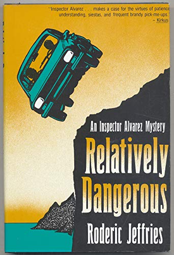 Imagen de archivo de Relatively Dangerous a la venta por Better World Books