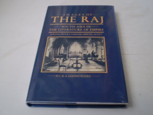 Stock image for Images of the Raj: South Asia in the Literature of Empire for sale by Sequitur Books