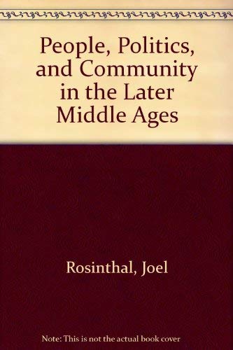 9780312012205: People, Politics and Community in the Later Middle Ages