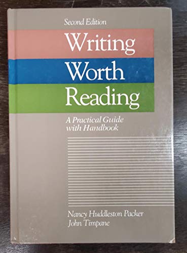 Stock image for Writing Worth Reading: A Practical Guide With Handbook for sale by Discover Books