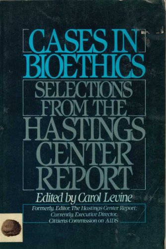 Stock image for Cases in bioethics: Selections from the Hastings Center report for sale by Wonder Book