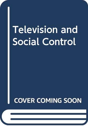 Beispielbild fr Television and Social Control zum Verkauf von Better World Books