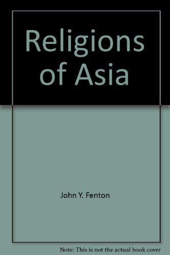 Imagen de archivo de Religions of Asia a la venta por Better World Books: West