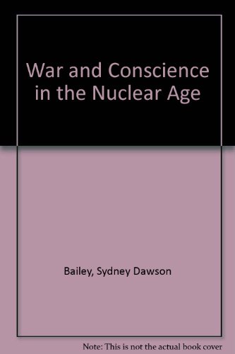 Stock image for War and Conscience in the Nuclear Age for sale by Ergodebooks