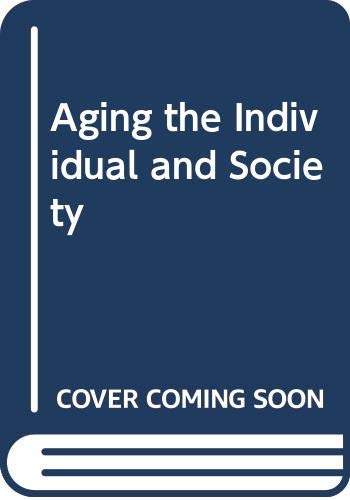 Beispielbild fr Aging the Individual and Society zum Verkauf von Robinson Street Books, IOBA