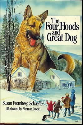 Stock image for The Four Hoods and Great Dog for sale by Half Price Books Inc.