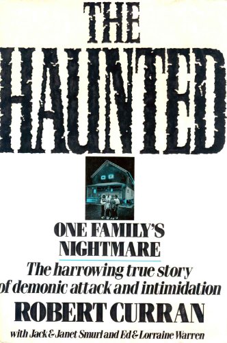 Beispielbild fr The Haunted : One Family's Nightmare zum Verkauf von Better World Books