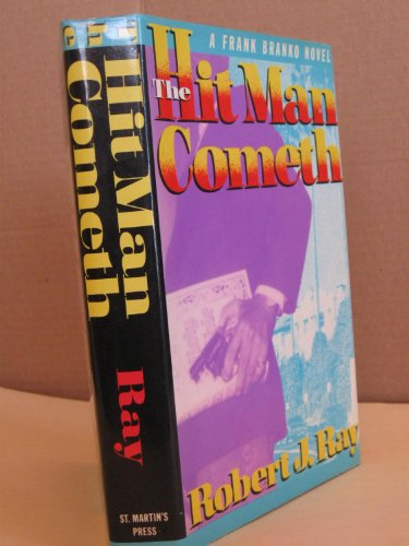 The Hit Man Cometh (9780312014421) by Ray, Robert J.