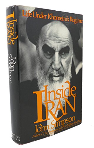Imagen de archivo de Inside Iran : Life under Khomeini's Regime a la venta por Better World Books