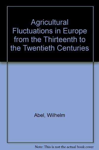 Imagen de archivo de Agricultural Fluctuations in Europe from the thirt a la venta por N. Fagin Books