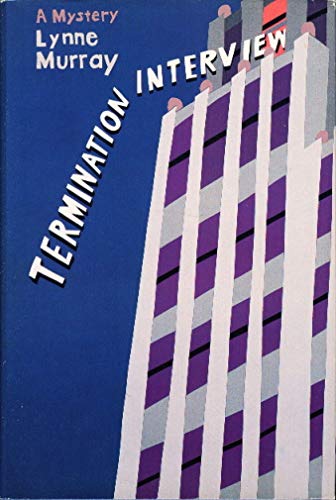 Stock image for Termination Interview [SIGNED COPY, FIRST PRINTING] for sale by MostlySignedBooks