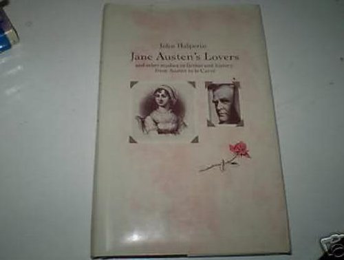 9780312016876: Jane Austen's Lovers: And Other Studies in Fiction and History from Austen to Le Carre