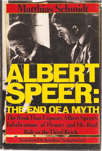 Beispielbild fr Albert Speer: The End of a Myth (English and German Edition) zum Verkauf von BooksRun