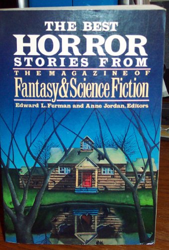 The Best Horror Stories from the Magazine of Fantasy and Science Fiction (Vol. 1)