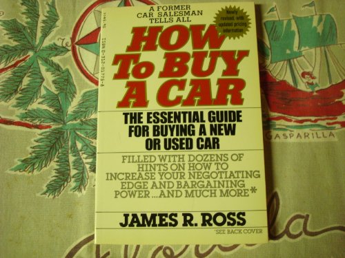 Beispielbild fr How to buy a car: A former car salesman tells all zum Verkauf von Wonder Book