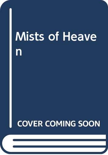Imagen de archivo de Mists of Heaven a la venta por ThriftBooks-Dallas