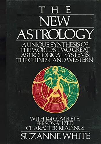 Beispielbild fr The New Astrology: A Unique Synthesis of the World's Two Great Astrological Systems zum Verkauf von Books From California