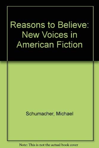 9780312018115: Reasons to Believe: New Voices in American Fiction