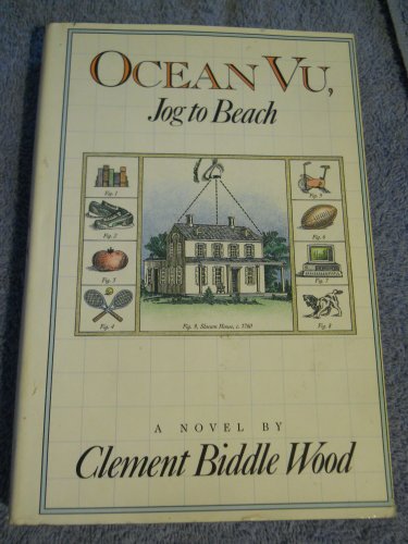 Ocean vu, jog to beach: A novel (9780312018306) by Wood, Clement Biddle