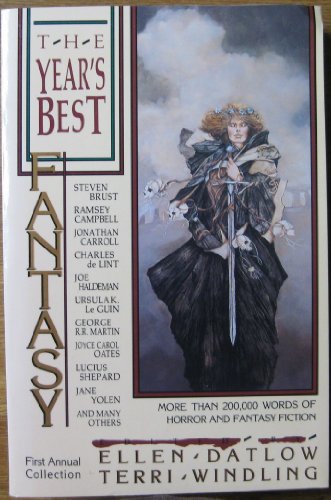 9780312018528: The Year's Best Fantasy: First Annual Collection / Ed. by Ellen Datlow.