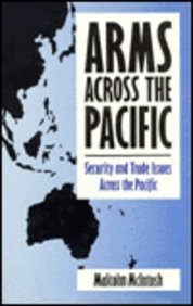 Stock image for Arms Across the Pacific: Security and Trade Issues Across the Pacific for sale by Ergodebooks