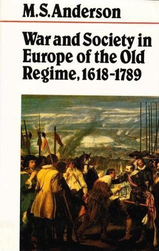 9780312018795: War and Society in Europe of the Old Regime, 1618-1789