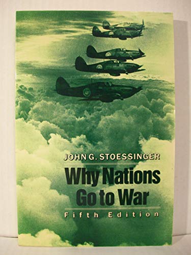 Imagen de archivo de Why Nations Go To War a la venta por Wonder Book