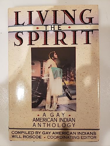 9780312018993: Living the Spirit: A Gay American Indian Anthology