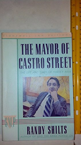 Stock image for The Mayor of Castro Street: The Life and Times of Harvey Milk (Stonewall Inn Editions) for sale by Wonder Book