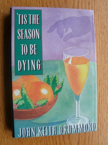 Stock image for Tis the Season to Be Dying for sale by Lee Madden, Book Dealer