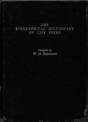 Stock image for The Biographical Dictionary of Life Peers for sale by Blindpig Books
