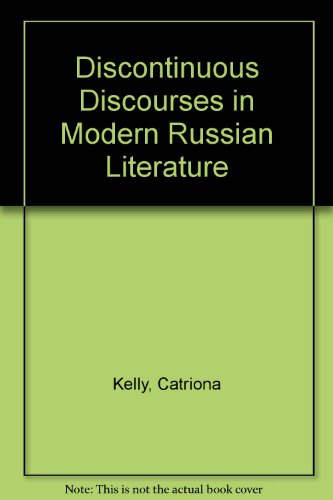 9780312019969: Discontinuous Discourses in Modern Russian Literature