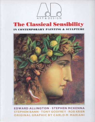 Classical Sensibility in Contemporary Painting and Sculpture (Art and Design Profile Series) (9780312020293) by Andreas C. Papadakis