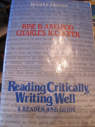 9780312021092: Reading critically, writing well: A reader and guide