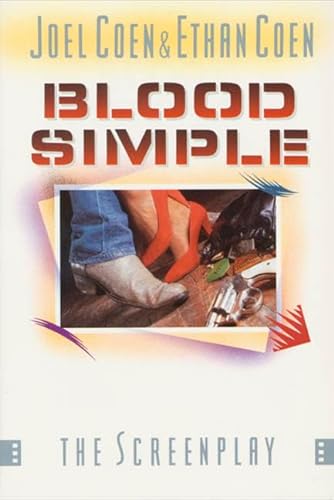 Imagen de archivo de Blood Simple (ST MARTIN'S ORIGINAL SCREENPLAY SERIES) a la venta por BooksRun